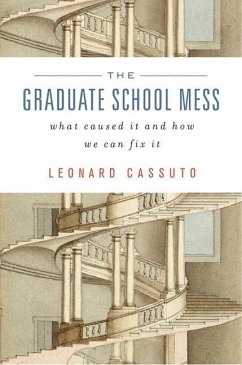 The Graduate School Mess - Cassuto, Leonard