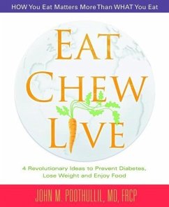 Eat, Chew, Live - Poothullil MD, John