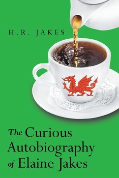 The Curious Autobiography of Elaine Jakes - H. R. Jakes
