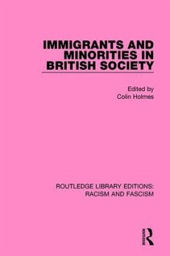 Immigrants and Minorities in British Society - Holmes, Colin