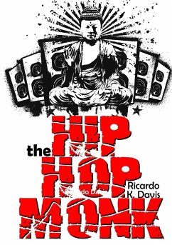 The Hip Hop Monk - Davis, Ricardo