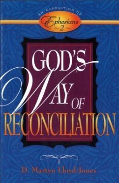 God's Way of Reconciliation - Lloyd-Jones, D Martyn