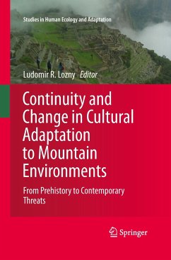 Continuity and Change in Cultural Adaptation to Mountain Environments