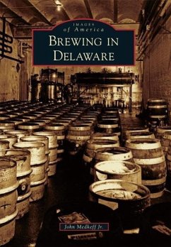 Brewing in Delaware - Medkeff, John