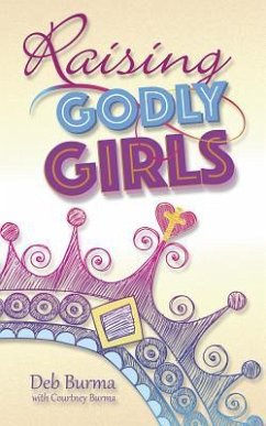 Raising Godly Girls - Burma, Deb
