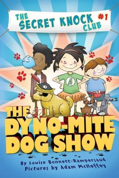 The Dyno-Mite Dog Show - Bonnett-Rampersaud, Louise