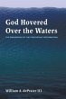 God Hovered Over the Waters - Bild 1