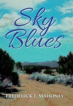 Sky Blues - Mahoney, Frederick J.