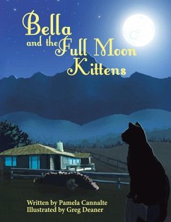 Bella and the Full Moon Kittens - Cannalte, Pamela
