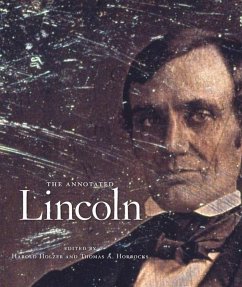 The Annotated Lincoln - Lincoln, Abraham