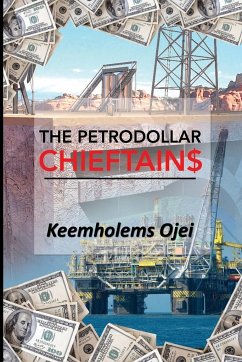 The Petrodollar Chieftains - Ojei, Keemholems