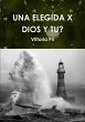 UNA ELEGIDA X DIOS Y TU? - Bild 1