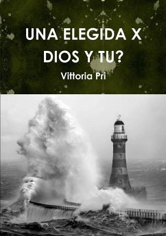 UNA ELEGIDA X DIOS Y TU? - Pri, Vittoria