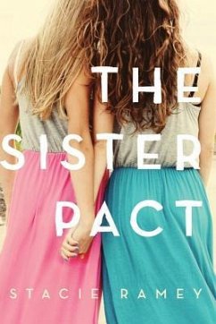 The Sister Pact - Ramey, Stacie