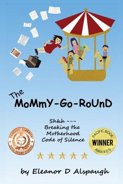 The Mommy-Go-Round - Alspaugh, Eleanor D