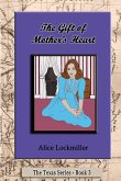 The Gift of Mother's Heart