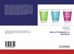 Role of Probiotics in Dentistry