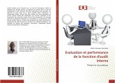 Evaluation et performance de la fonction d'audit interne