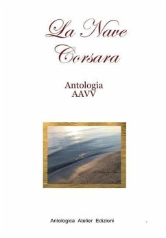 La Nave Corsara - Antologia 2015, Aavv