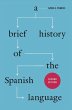 A Brief History of the Spanish Language... - Bild 1
