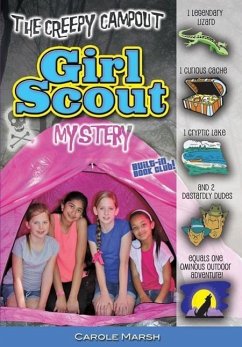 The Creepy Campout Girl Scout Mystery - Marsh, Carole