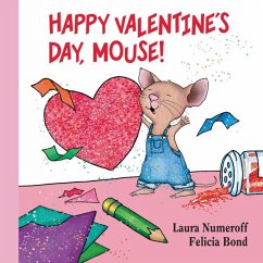 Happy Valentine's Day, Mouse! Lap Edition - Numeroff, Laura Joffe