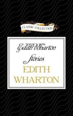 Edith Wharton Stories: The Eyes, the Daunt Diana, the Moving Finger, the Debt - Wharton, Edith