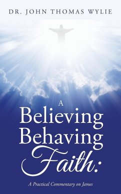 A Believing Behaving Faith