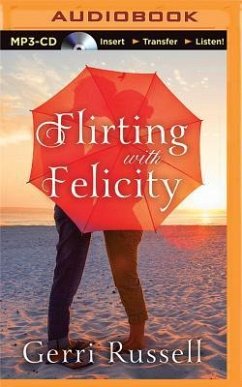 Flirting with Felicity - Russell, Gerri