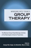 Windows into Today's Group Therapy