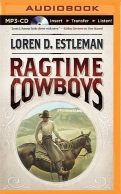 Ragtime Cowboys - Estleman, Loren D