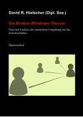 Die Broken-Windows-Theorie