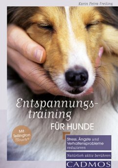 Entspannungstraining für Hunde - Freiling, Karin Petra