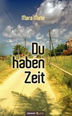 Du haben Zeit - Mara Mate