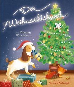 Der Weihnachtshund - Brown, Margaret Wise; Psacharopulo, Alessandra