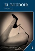 El Boudoir (eBook, ePUB) El Boudoir (eBook, ePUB)