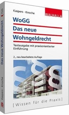 WoGG - Das neue Wohngeldrecht - Knoche, Thomas;Kaspers, Uwe