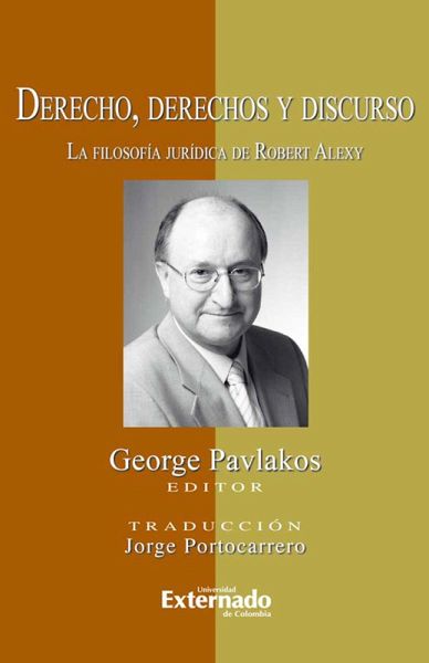 Derecho, derechos y discurso. La filosofía jurídica de Robert Alexy (eBook, ePUB) Derecho, derechos y discurso. La filosofía jurídica de Robert Alexy (eBook, ePUB)