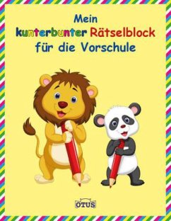 Mein kunterbunter Rätselblock für die Vorschule