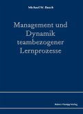 Management und Dynamik teambezogener Lernprozesse (eBook, PDF)