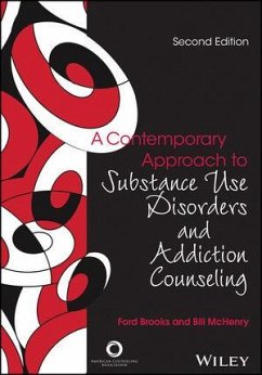 A Contemporary Approach to Substance Use Disorders and Addiction Counseling (eBook, ePUB) - Brooks, Ford; Mchenry, Bill