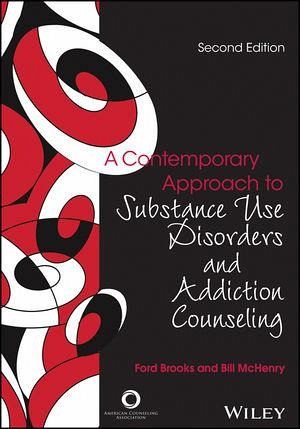 A Contemporary Approach to Substance Use Disorders and Addiction Counseling (eBook, ePUB) A Contemporary Approach to Substance Use Disorders and Addiction Counseling (eBook, ePUB)
