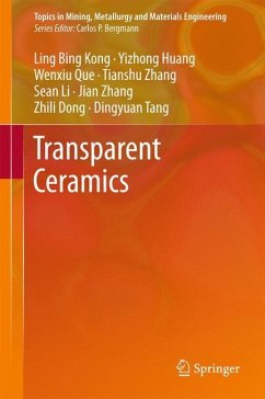Transparent Ceramics - Kong, Ling Bing;Huang, Y. Z.;Que, W. X.