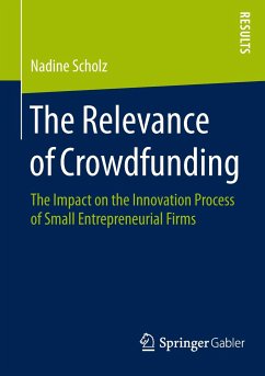 The Relevance of Crowdfunding - Scholz, Nadine