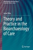 Theory and Practice in the Bioarchaeology of Care