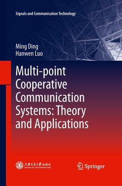 Multi-point Cooperative Communication Systems: Theory and Applications - Ding, Ming;Luo, Hanwen