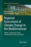 Regional Assessment of Climate Change in the Mediterranean