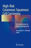 High-Risk Cutaneous Squamous Cell Carcinoma