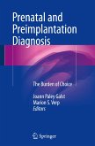 Prenatal and Preimplantation Diagnosis