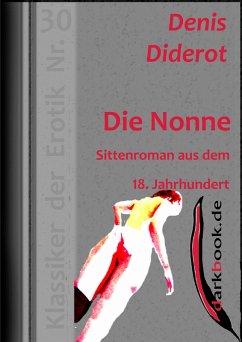 Cover Die Nonne - Sittenroman aus dem 18. Jahrhundert (eBook, ePUB)